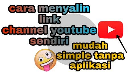 Cara Menyalin Link Channel Youtube Sendiri YouTube