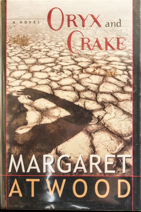 oryx and crake by atwood margaret very good hardcover 2003 1st edition mad hatter bookstore