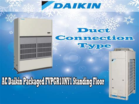 AC Daikin Standing Floor Duct Connection FVPGR10NY1 10 PK Hargaac Co
