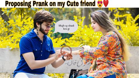 proposing prank on my cute friend with twist awaisbhatti28 youtube