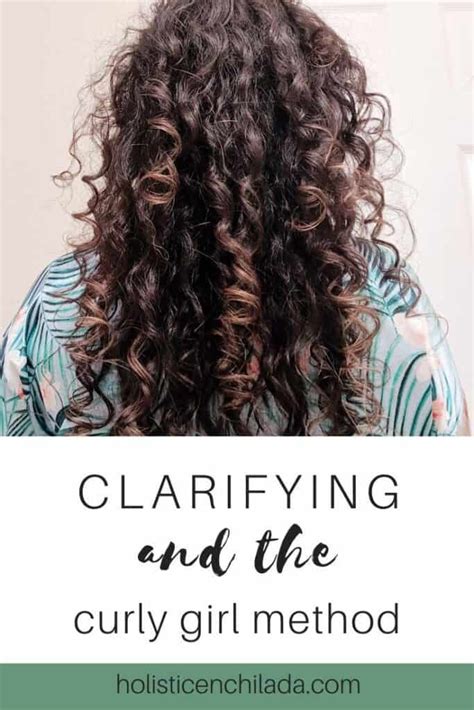 Clarifying And The Curly Girl Method The Holistic Enchilada Curly