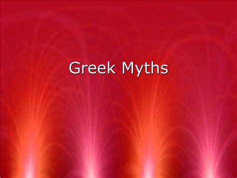 Ppt Greek Myths Powerpoint Presentation Free Download Id9334040