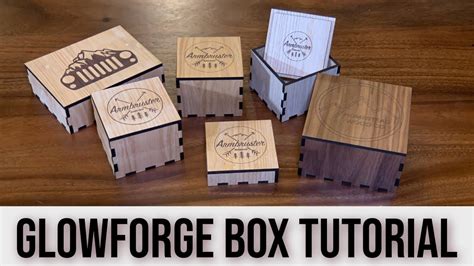 How to make a Box on the Glowforge - Glowforge Project - Glowforge