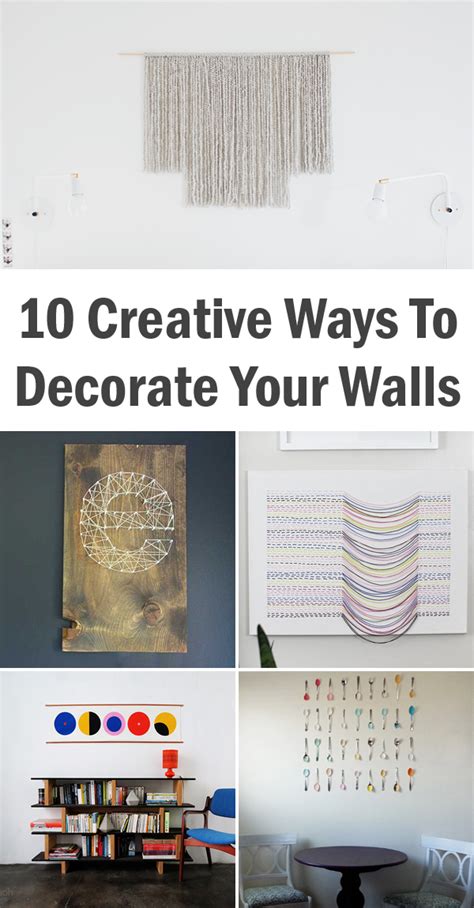 10 Creative Ways To Decorate Your Walls