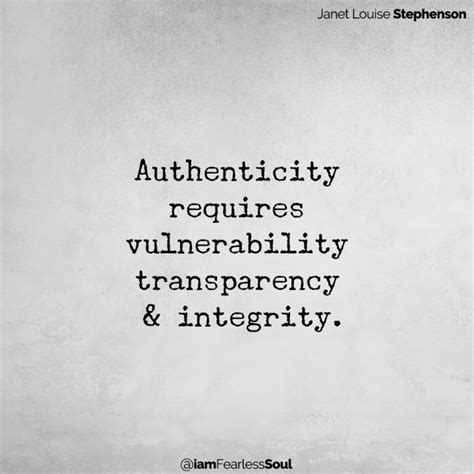 Quotes On Authenticity The Courage To Be Yourself Humanity Quotes