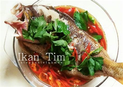Resep Ikan Tim Tim Ikan Steamed Fish Oleh Stephanielukman Cookpad