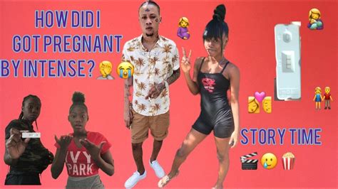 How Did I Got Pregnant🤰 By The Artist Intencevevo5213 😭😱story Time🎬🍿 Youtube