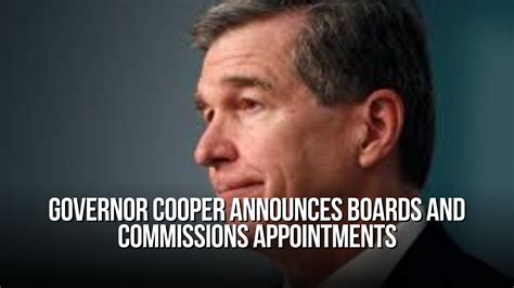 Governor Cooper Announces Boards And Commissions Appointments﻿ — Nc