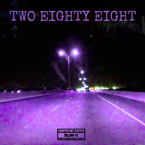 Two Eighty Eight Album By Dj Slim K Spotify