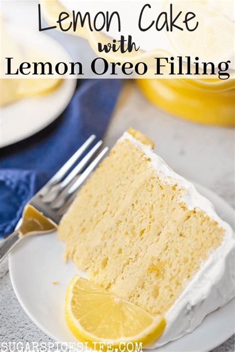 Lemon Cake With Lemon Oreo Filling Recipe Lemon Sour Cream Cake