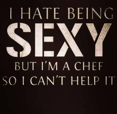 Fb On Twitter Chef Quotes Funny Chef Quotes Chef Humor