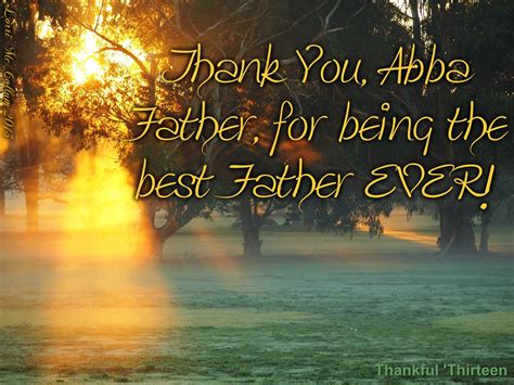 Thank You Abba Father For Being The Best Father Ever Good Good