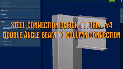 Double Angle Beam To Column Design Steel Connection Design Using Ram