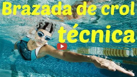 Como Aprender A Nadar Rapido Y Facil Brazada De Crol Tecnica Youtube