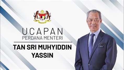 Tan sri muhyiddin baharu sahaja menyampaikan ucapannya sejurus perletakan jawatannya. LIVE Ucapan Perdana Menteri, Tan Sri Muhyiddin Yassin ...