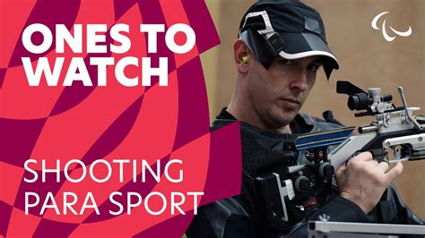 Sport Week Ones To Watch In Shooting Para Sport