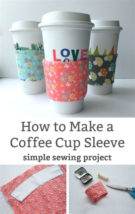 How To Make A Coffee Cup Sleeve Simple Diy Diy Sewing Projects Diy