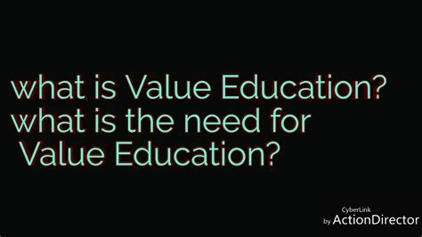 What Is Value Education Why We Need Value Education Importance Of