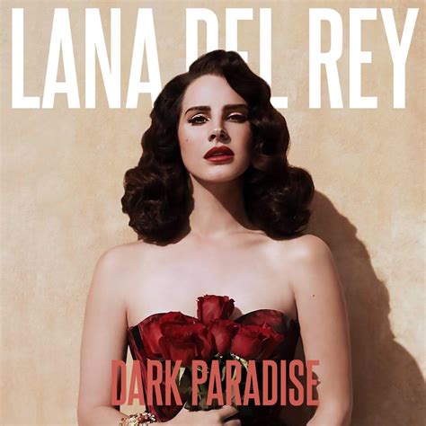 Lama Del Rey Dark Paradise Cover Art Cover Artwork R Lanadelrey
