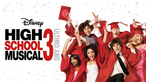 Ver High School Musical 3 Último Ano Filme Completo Disney