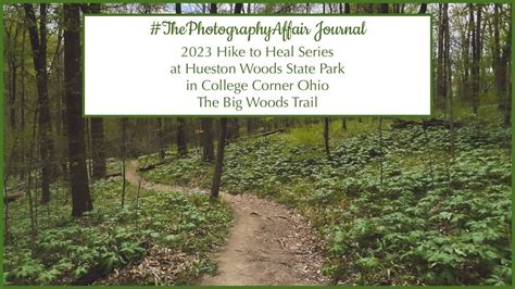 2023 Hike To Heal Series In Ohio At Hueston Woods State Park Big Woods