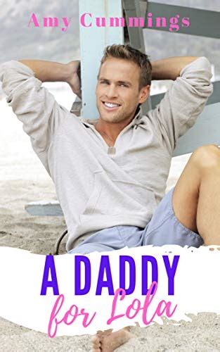 a daddy for lola a sweet instalove age play ddlg abdl romance kindle edition by cummings