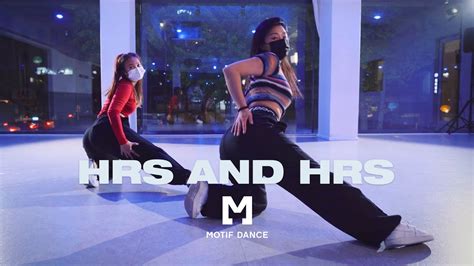 Hrs And Hrs Muni Long Jaehee Choreography Motif Dance Academy