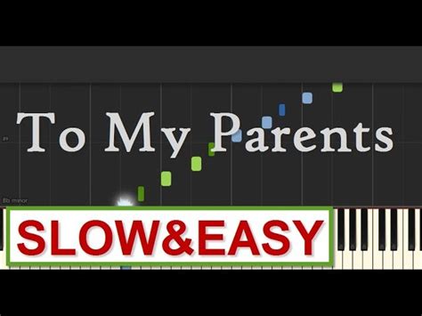 To My Parents Slow Easy Piano Tutorial By Spw Chords Chordify