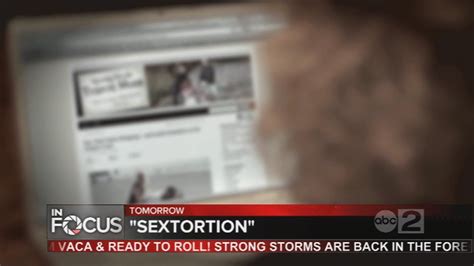 Sextortion Crimes On The Rise Abc2 In Focus Tease For July 1 Youtube