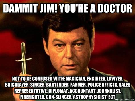 The aim of the study was to check the. Dammit Jim! you're a doctor not to be confused with ...