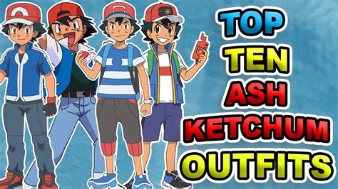 Ranking The Top 10 Ash Ketchum Outfits Youtube