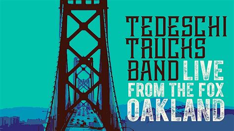 Tedeschi Trucks Band To Release Live From The Fox Oakland Concert Film And Album