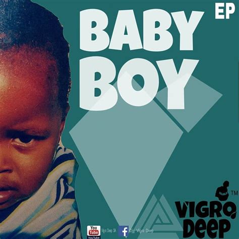 Vigro Deep Baby Boy Zatunes