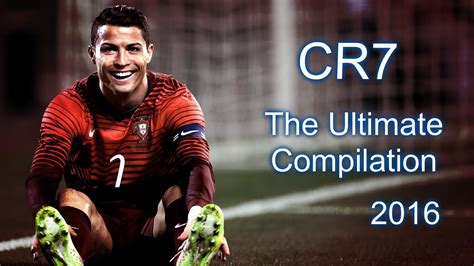 Cristiano Ronaldo The Ultimate Compilation Skills Dribbling And Goals