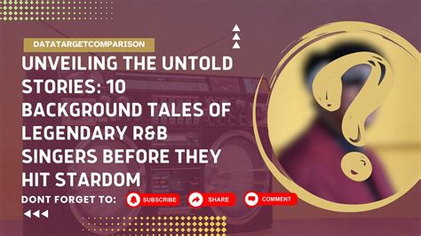 Unveiling The Untold Stories 10 Background Tales Of Legendary Randb Singers Before They Hit