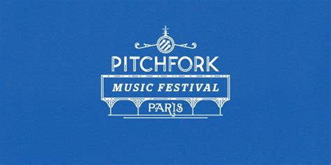 Pitchfork Music Festival Paris 2015 Announced Early Bird Three Day