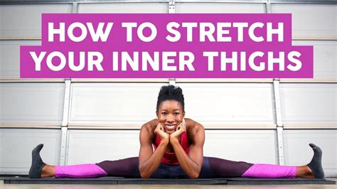 How To Stretch Your Inner Thighs YouTube