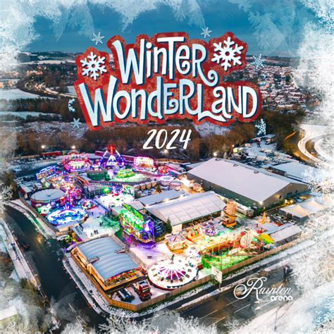 Winter Wonderland 2024 Rainton Arena