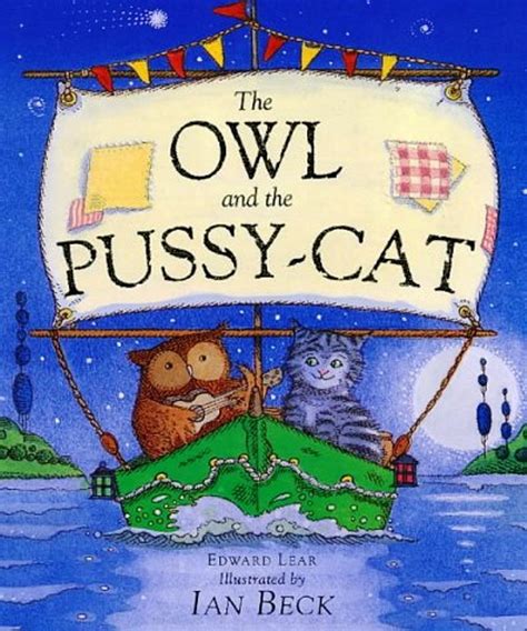 Quirky Travel Poem The Owl And The Pussy Cat By Edward Lear The