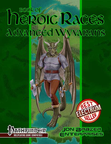 Book Of Heroic Races Advanced Wyvarans Pfrpg Jon Brazer