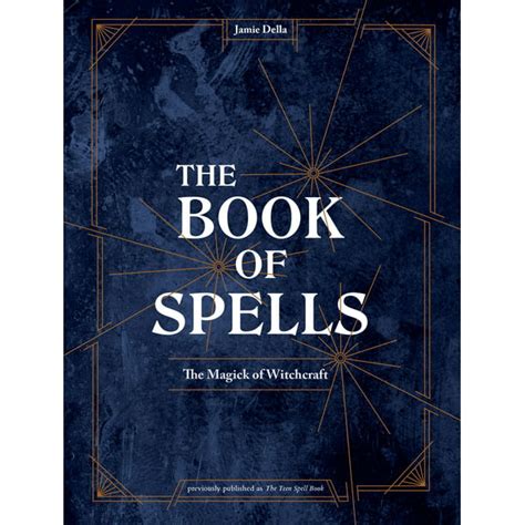 The Book Of Spells The Magick Of Witchcraft Hardcover