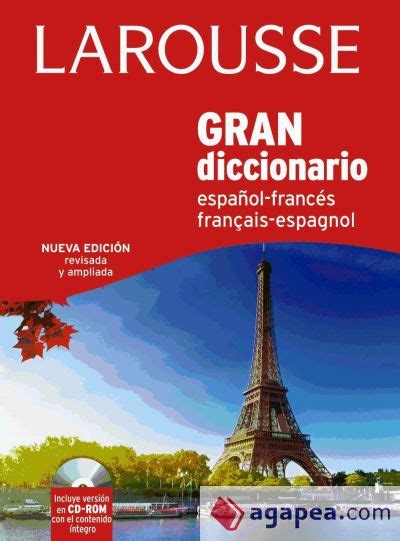 Gran Diccionario EspaÑol Frances Francais Espagnol Larousse Editorial 9788416124008 Larousse