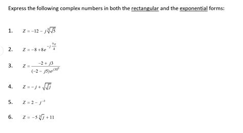 Solved Express The Following Complex Numbers In Both The