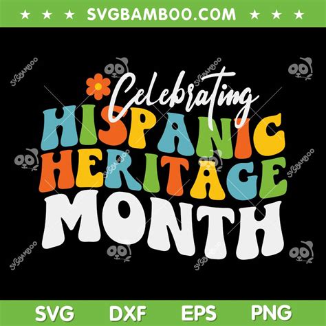 Hispanic Heritage Month 2023 Svg Png