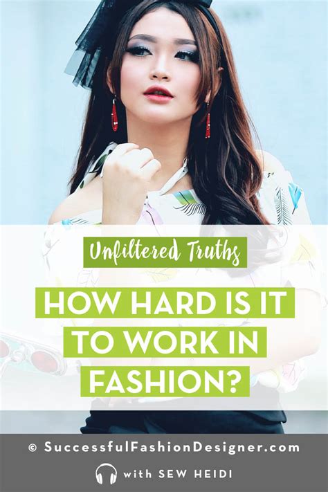 Hard Lessons Learned From A Fashion Career Industry Insider Truths