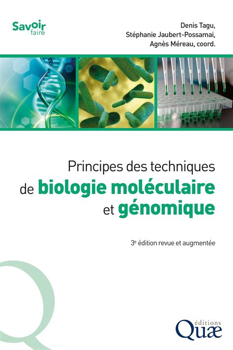Principes Des Techniques De Biologie Moléculaire Et Génomique 3e