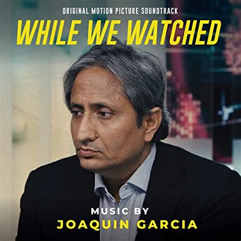 ‘While We Watched’ Soundtrack Album Released | Film Music Reporter