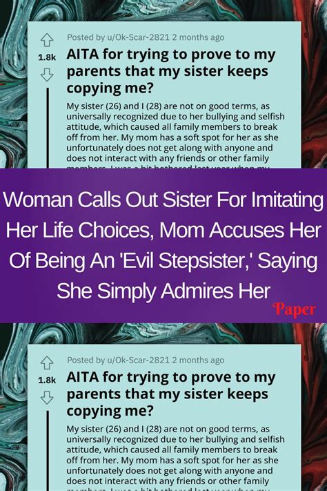 Woman Calls Out Sister For Imitating Her Life Choices Mom Accuses Her