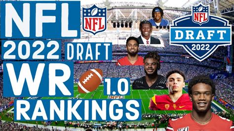 Top 10 Wide Receivers In The 2022 Nfl Draft Wr Rankings 10 Youtube