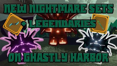 New Sets And Legendaries On Ghastly Harbor Map Dungeon Quest Youtube